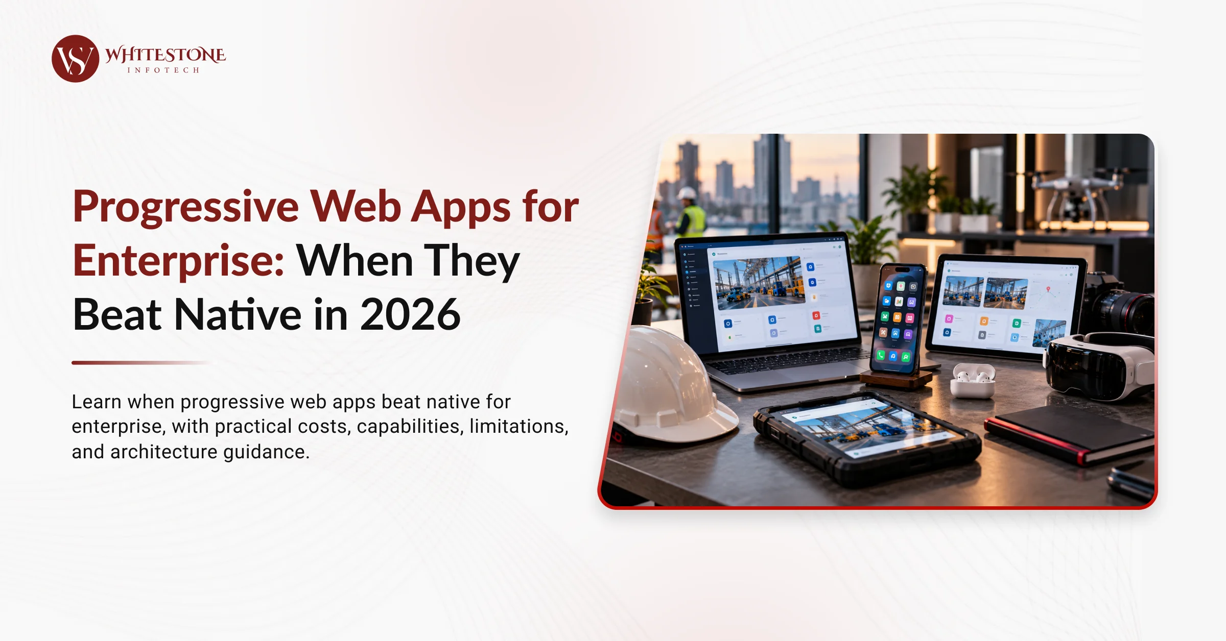 Progressive Web Apps for Enterprise: When They Beat Native in 2026